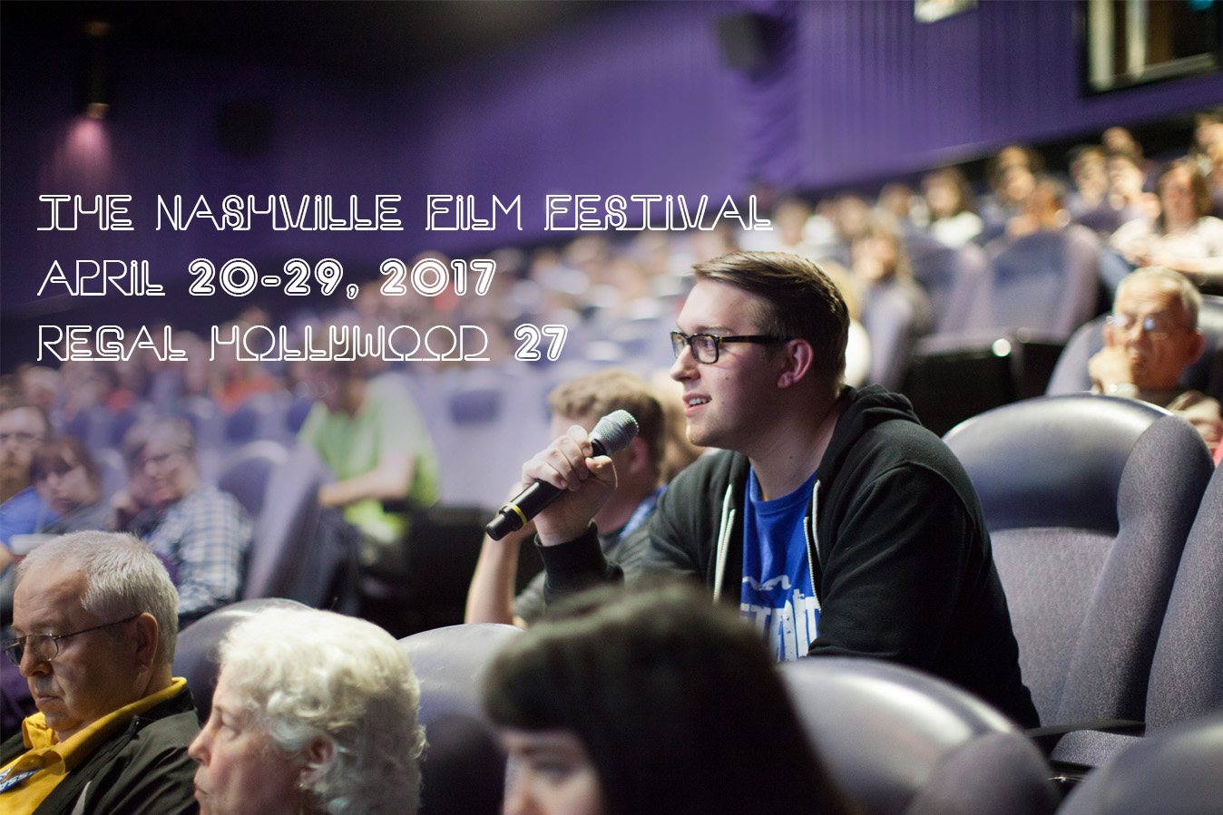Nashville Film Festival | May 10-19, 2018 | Regal Hollywood 27 Cinema Nashville Film ...