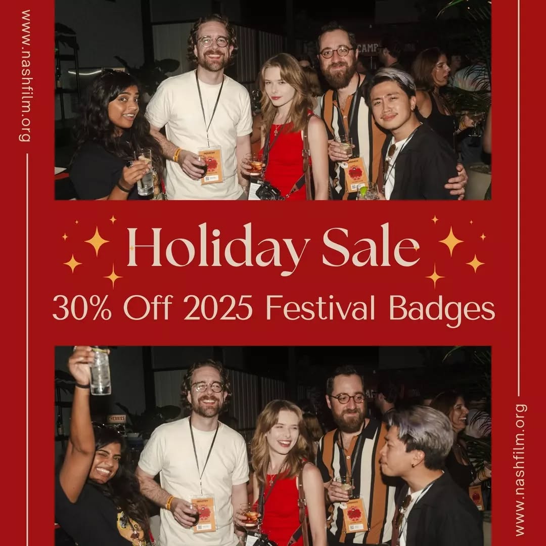 This holiday season, treat yourself or the film lover in your life to an unforgettable experience at the 2025 Nashville Film Festival! 🎁✨ 

For a limited time, we’re offering 30% off festival badges—the lowest price they’ll ever be. Don’t miss this chance to secure your spot at next year’s festival, featuring world-class film screenings, exclusive panels, workshops, and events that celebrate the art of storytelling.

Hurry—this offer ends December 31st! Link in our bio 🔗 

#HappyHolidays #NashFilm56